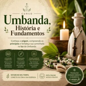 Umbanda, História e Fundamentos